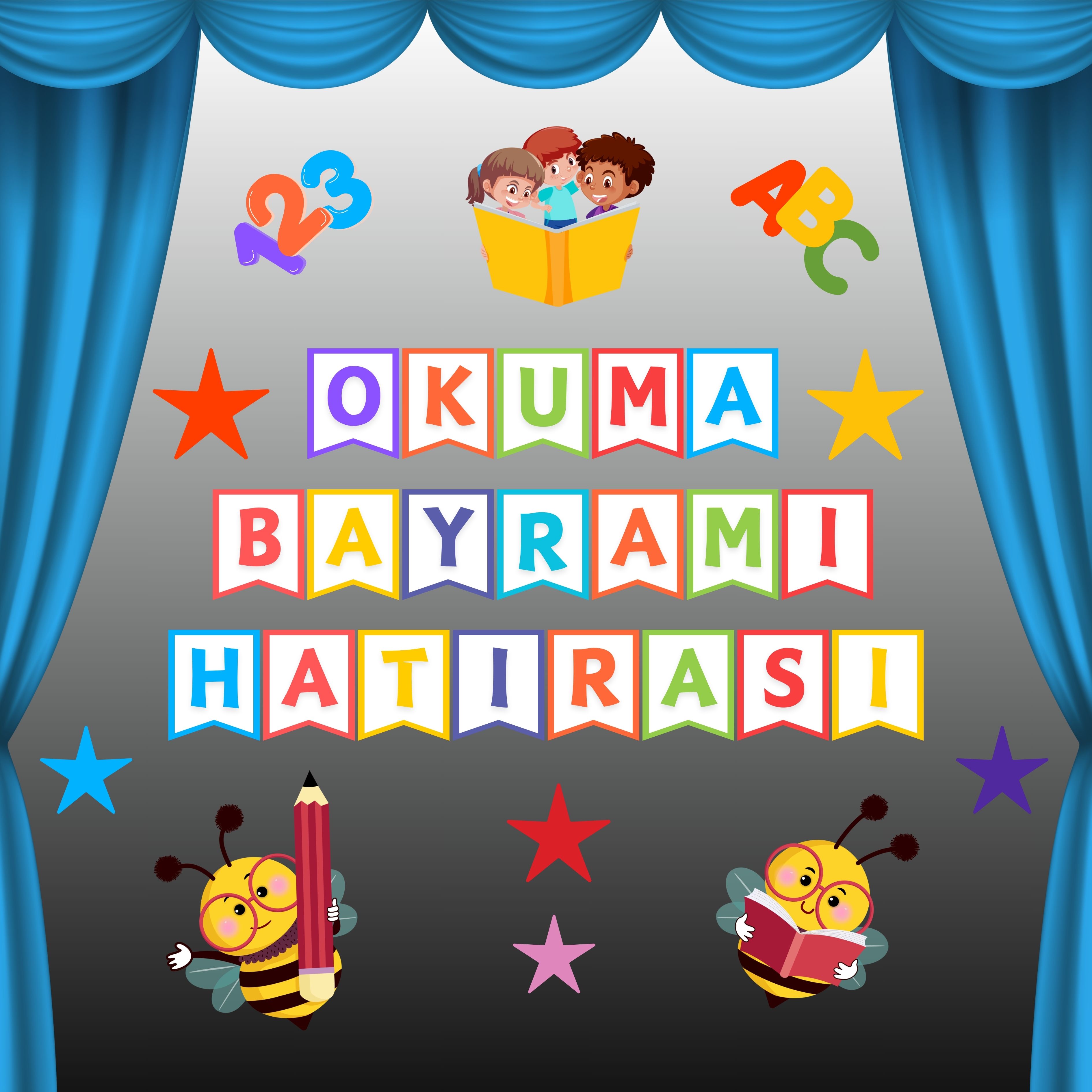 Okuma Bayramı Hatıra Fotoğrafı Panosu PVC Vinil Pano Süsü 160x160 cm | Tek Parça 07