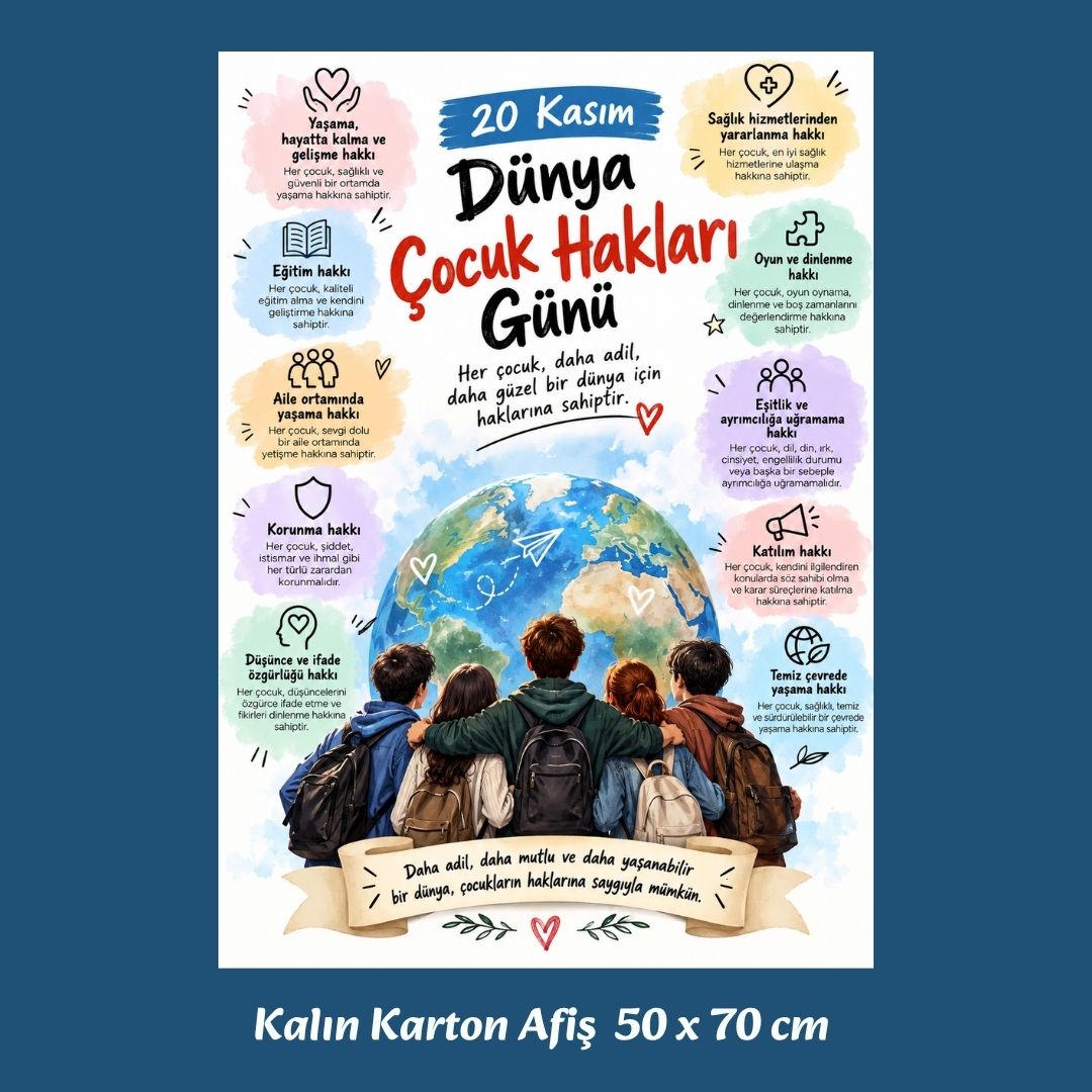 DÜNYA ÇOCUK HAKLARI GÜNÜ 50x70 cm  KARTON AFİŞ