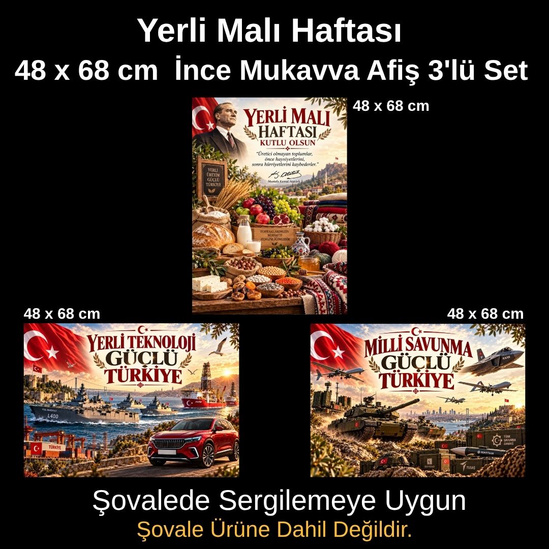 YERLİ MALI HAFTASI 48*68 cm MUKAVVA AFİŞ SETİ 3'LÜ 