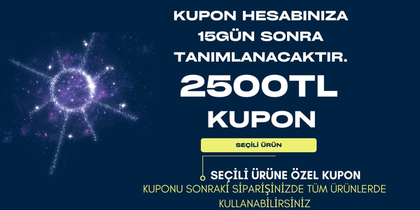 2500TL KUPON SEÇİLİ ÜRÜN İÇİN GEÇERLİ (Hesabınıza 15 Gün Sonra tanımlanacaktır. Sonraki Siparişiniz için Tüm ürünlerde geçerlidir.)