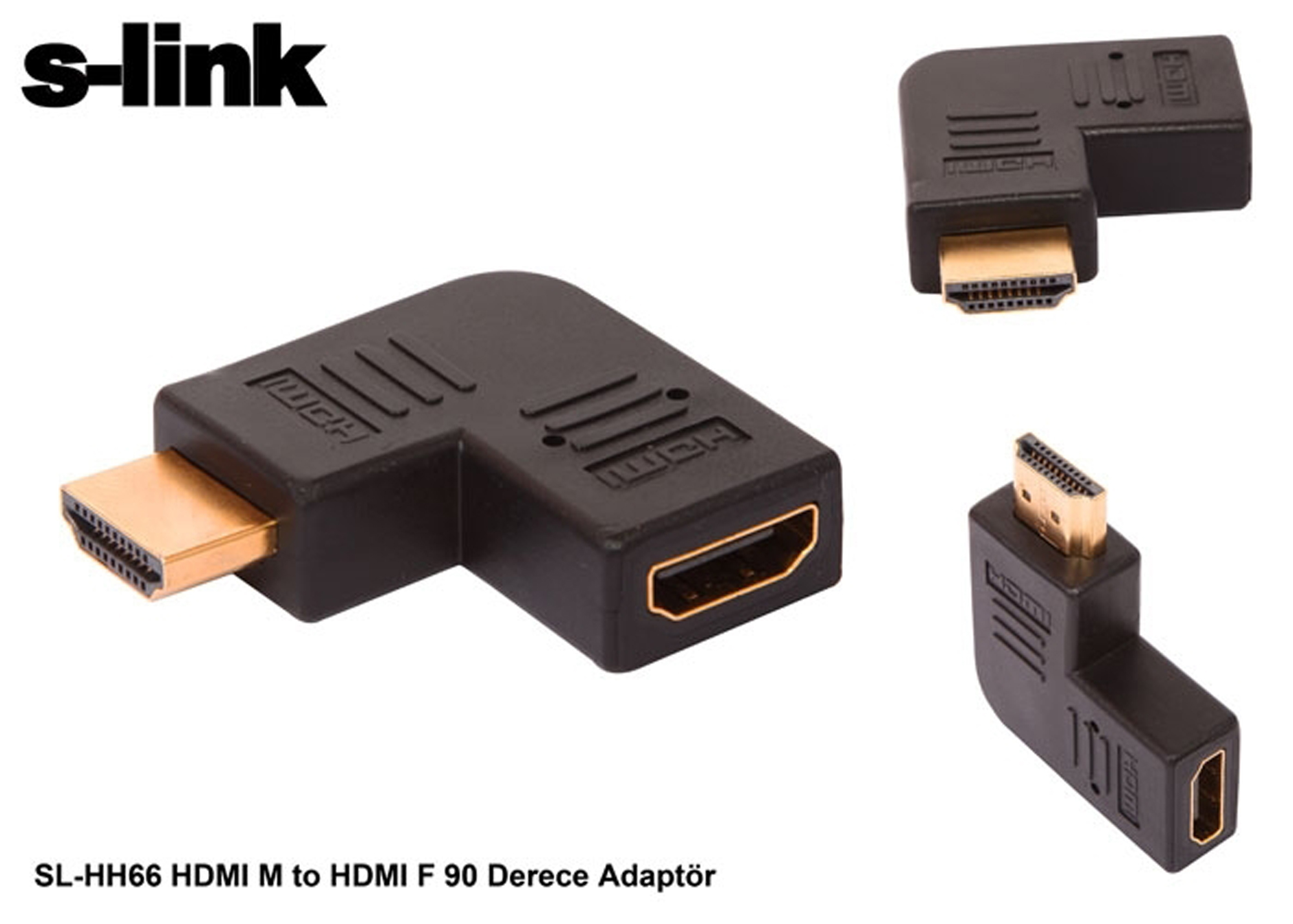 S-LINK SL-HH66 HDMI ERKEK TO HDMI DISI 90 DERECE YATAY CEVIRICI