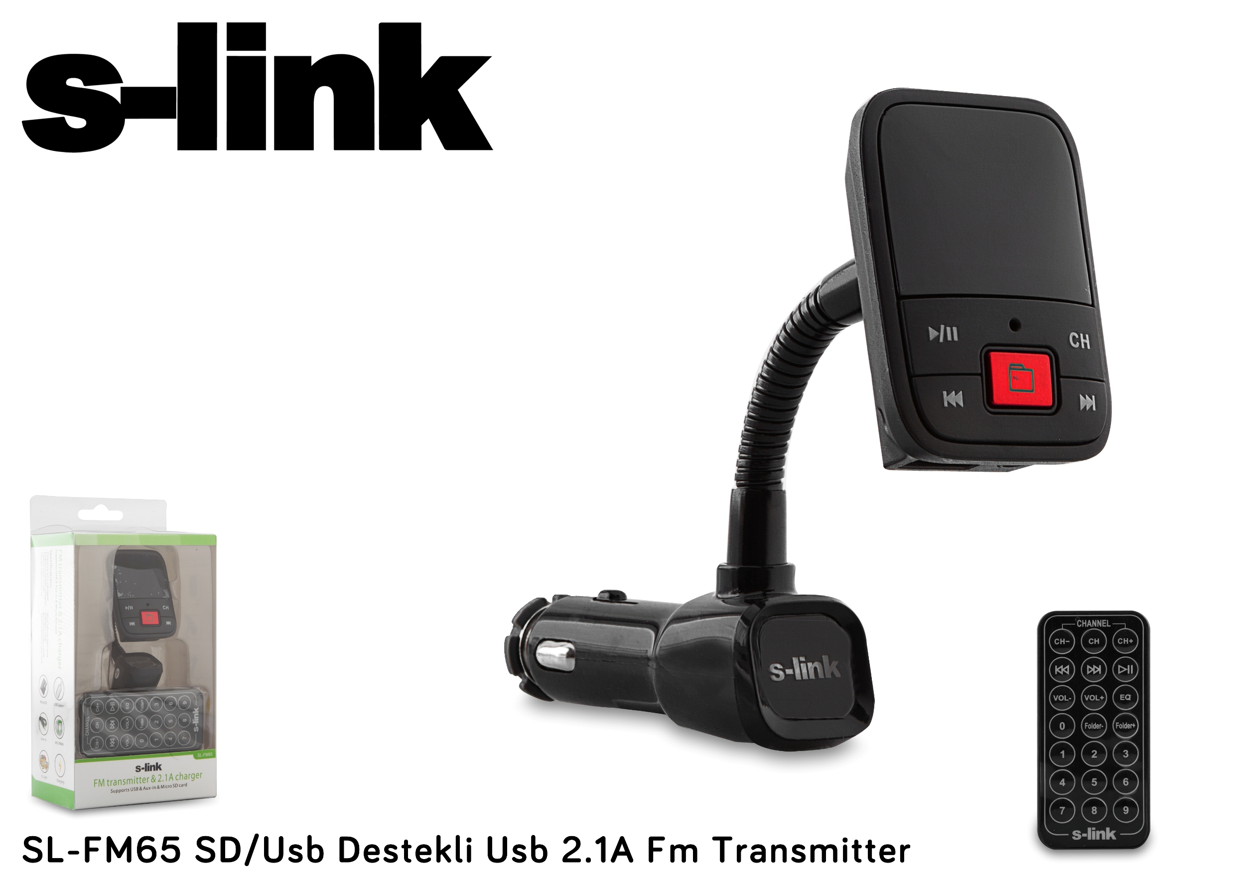 S-LINK SL-FM65 HAFIZASIZ MP3 TRANSMITTER 2.1A USB SARJ PORTLU USB MICRO SD KART DESTEKLI KUMANDALI