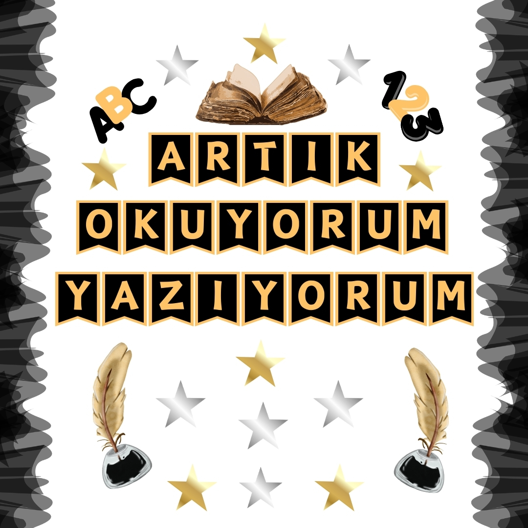Okuma Bayramı Pano Süsü ( Artık okuyorum, yazıyorum yazılı)  Siyah - Sarı