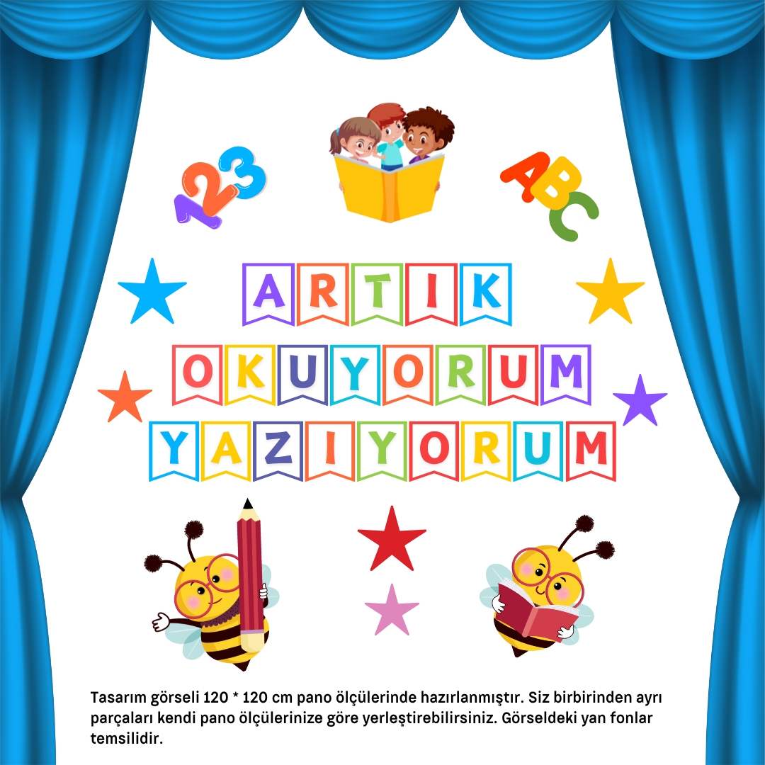 Okuma Bayramı Pano Süsü ( Artık okuyorum, yazıyorum yazılı)  Renkli