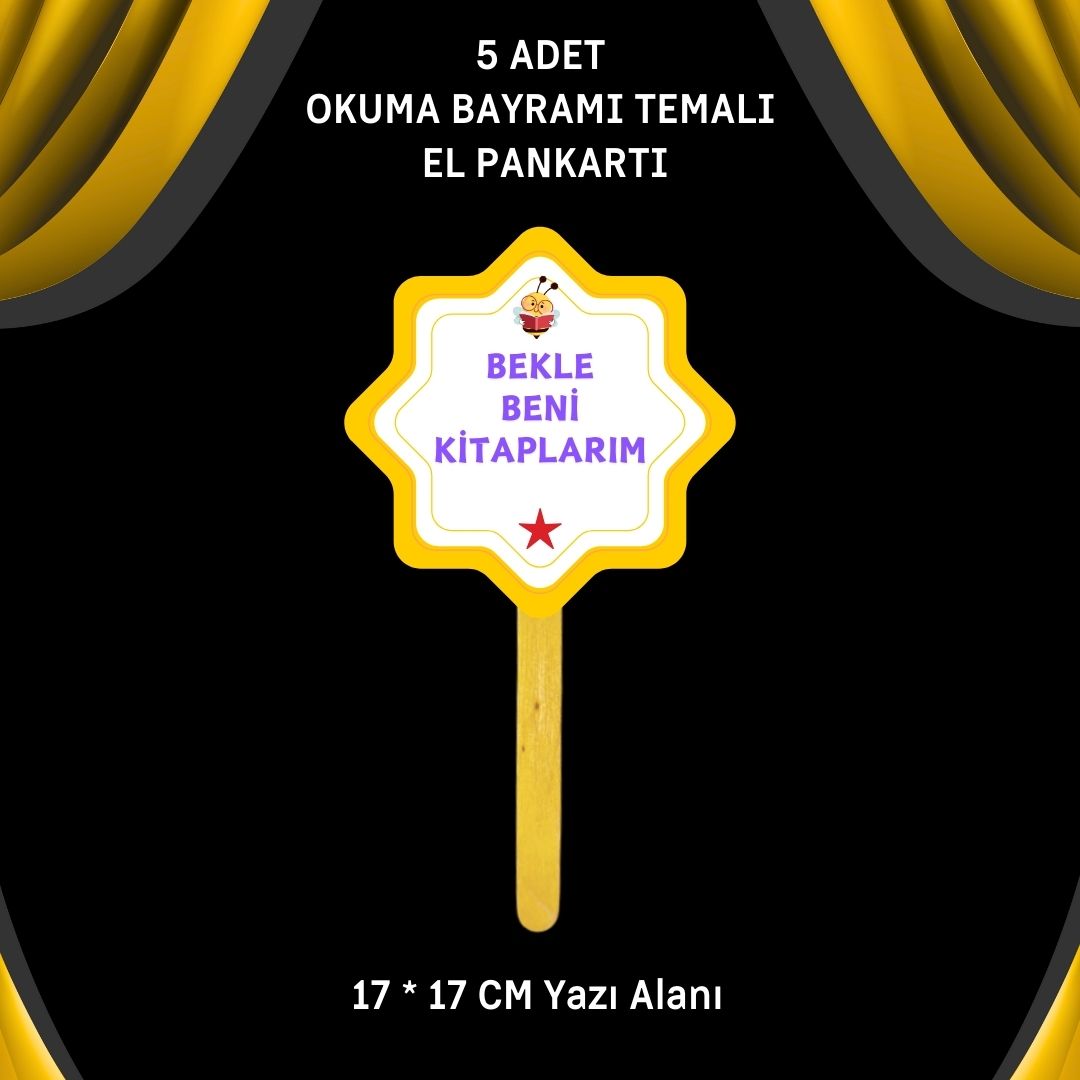 OKUMA BAYRAMI / ŞENLİĞİ TEMALI 5 li EL PANKARTLARI