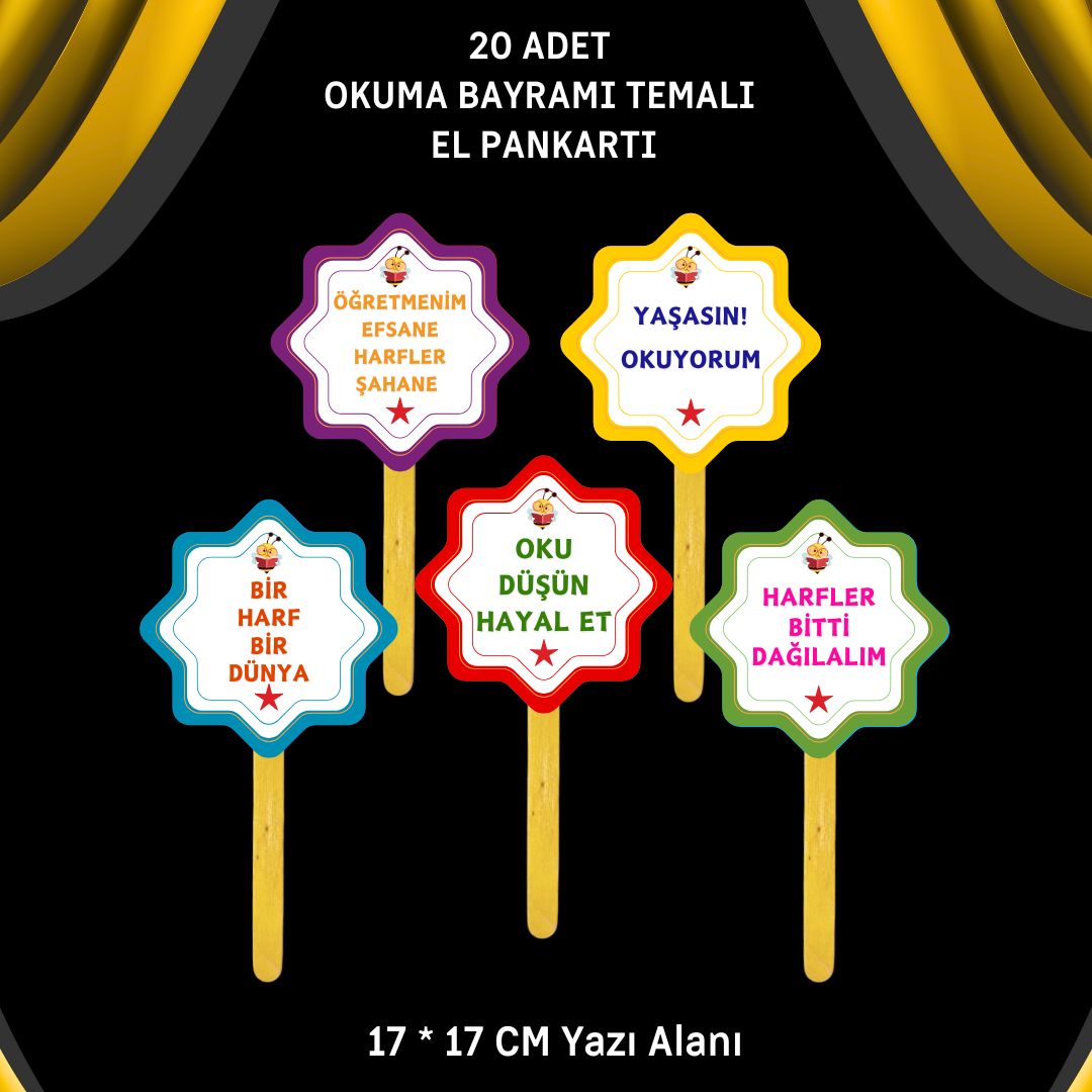 OKUMA BAYRAMI / ŞENLİĞİ TEMALI 20'li EL PANKARTLARI