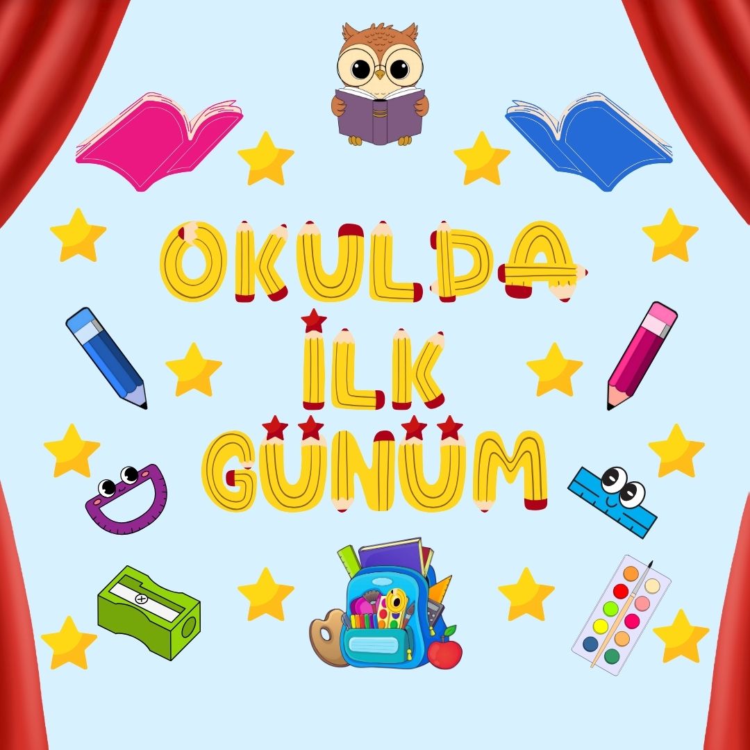 OKULDA İLK GÜNÜM PANO SÜSÜ 01