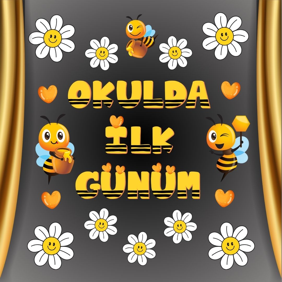 OKULDA İLK GÜNÜM PANO SÜSÜ 02