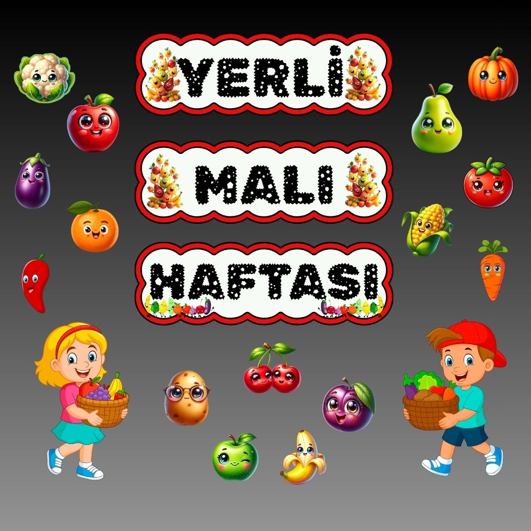 YERLİ MALI HAFTASI KUTLAMA PANOSU