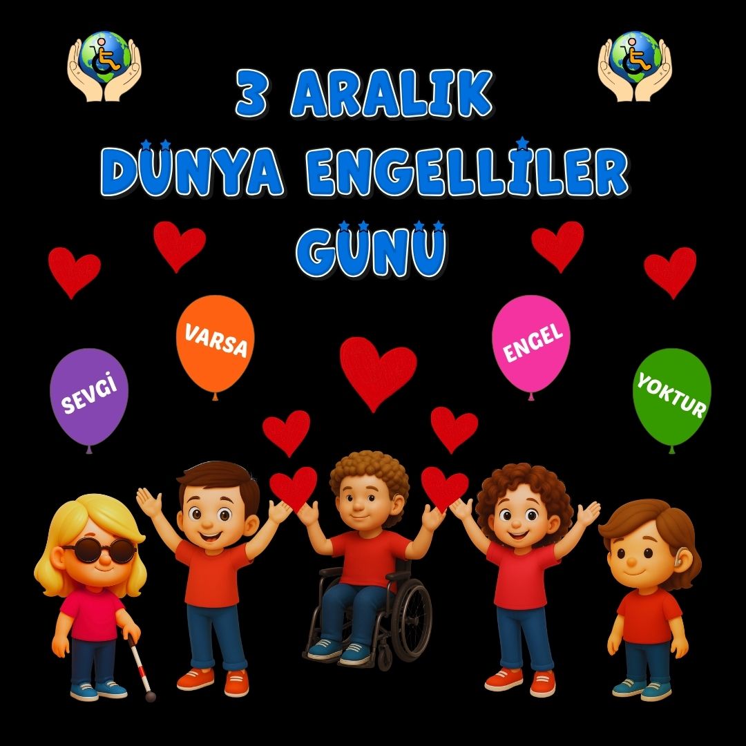 3 ARALIK ENGELLİLER GÜNÜ PANOSU