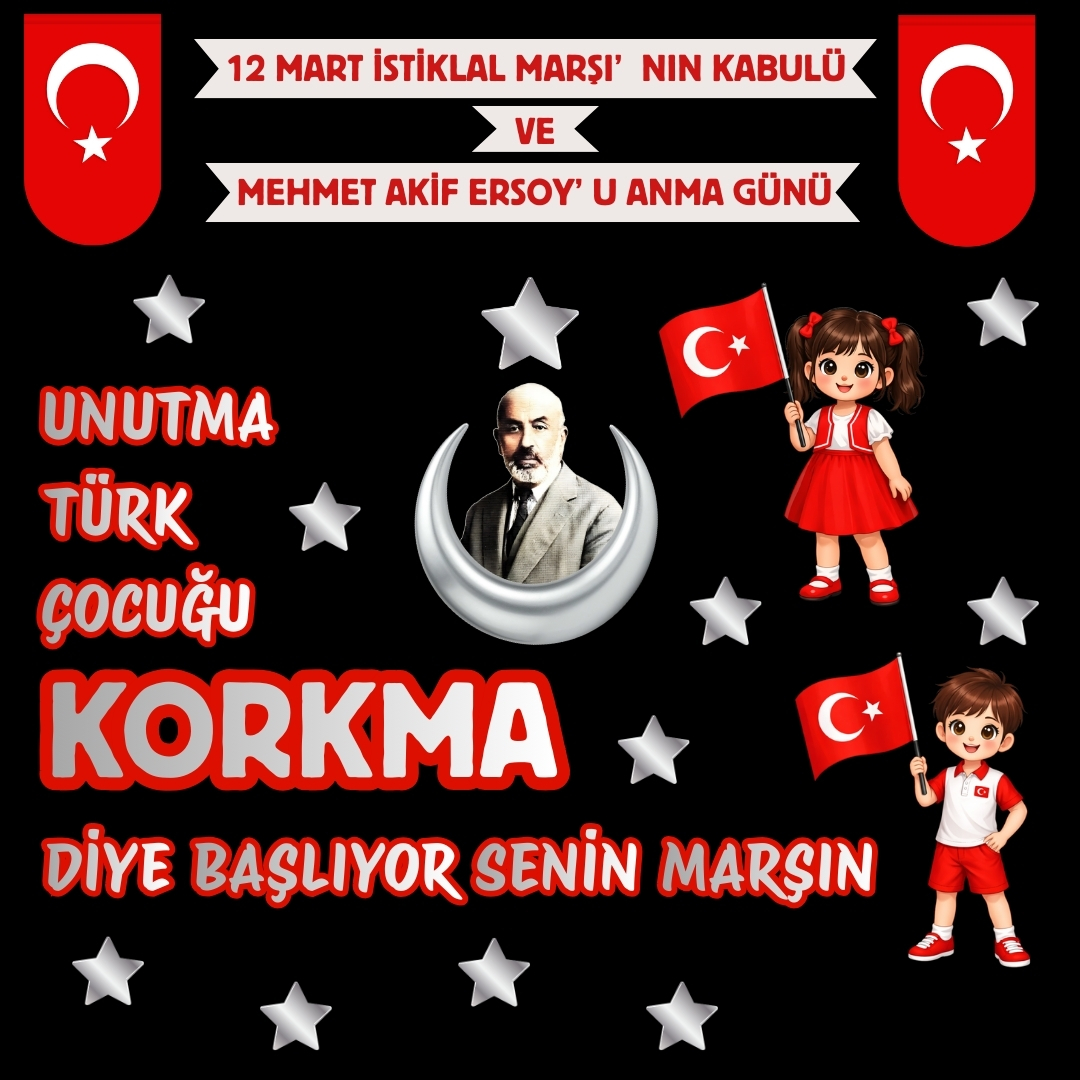 12 MART İSTİKLAL MARŞI NIN KABULÜ PANO SÜSÜ