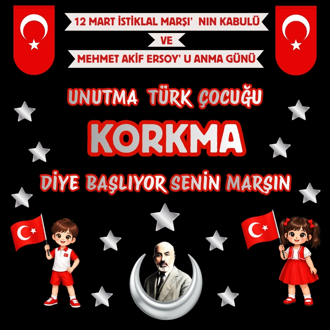 12 MART İSTİKLAL MARŞI'NIN KABULÜ PANO SÜSÜ