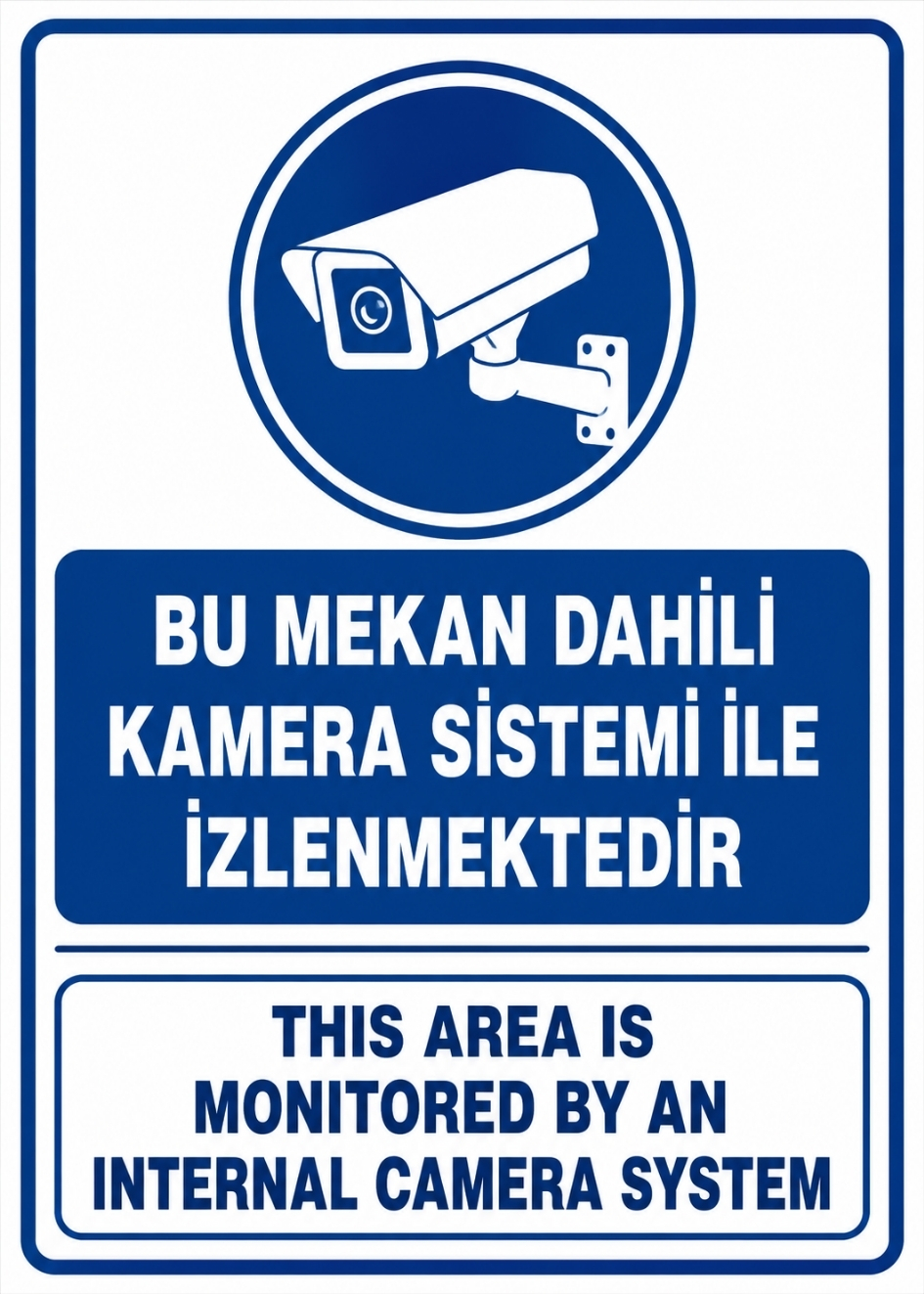 KAMERA SİSTEMİ İLE İZLENMEKTEDİR 21X30CM PVC ISG LEVHA