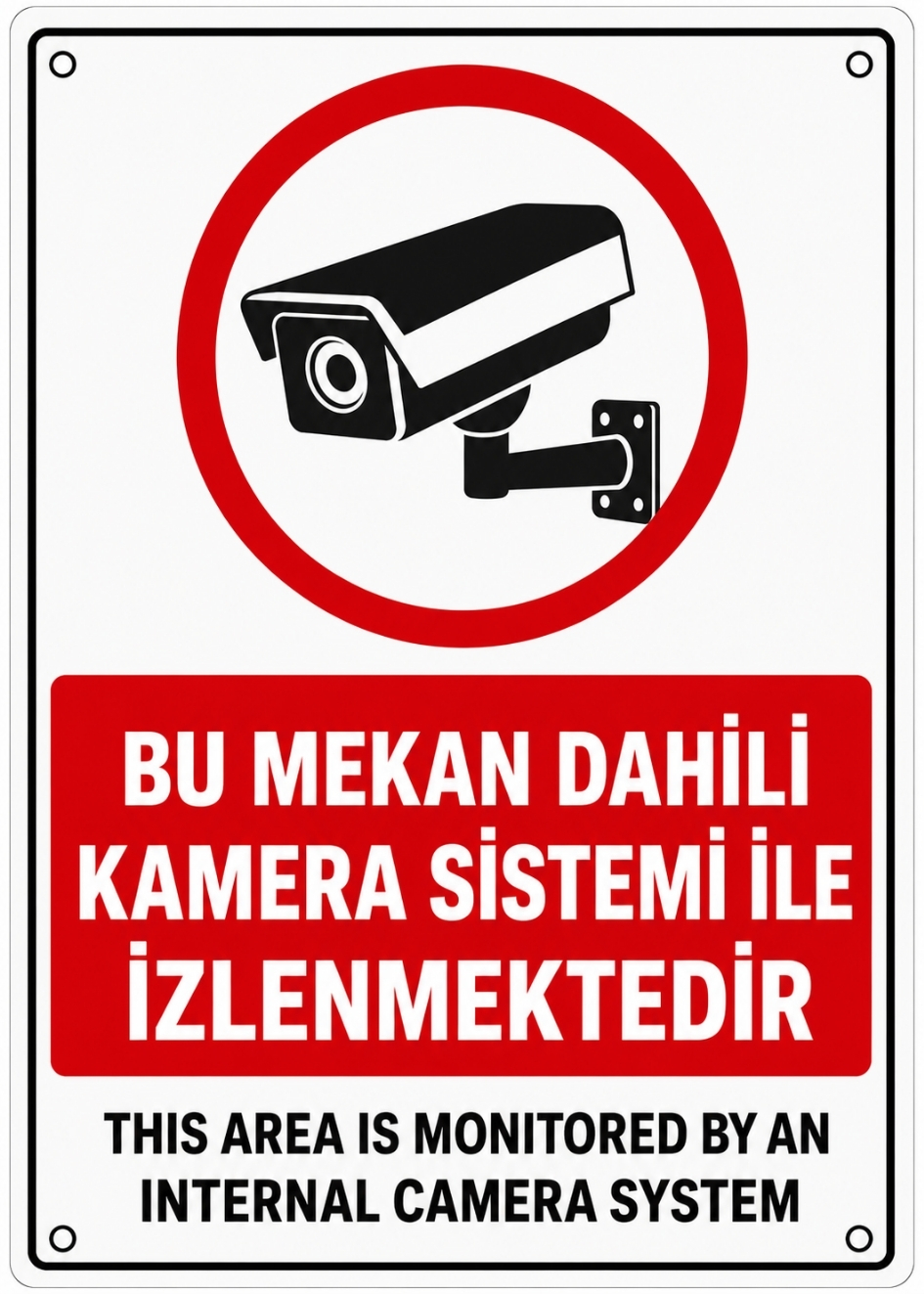KAMERA SİSTEMİ İLE İZLENMEKTEDİR 21X30CM PVC ISG LEVHA