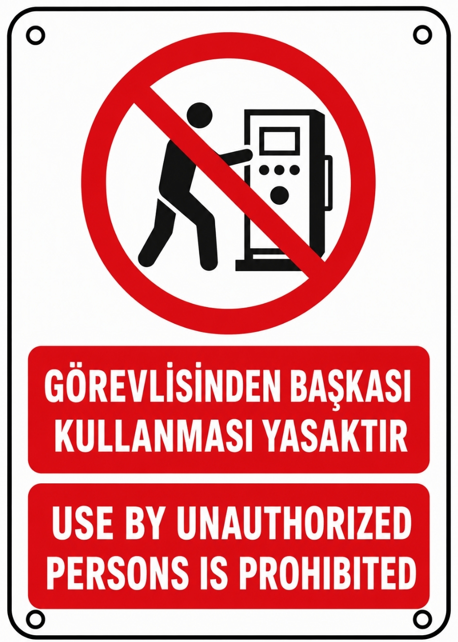 GÖREVLİSİNDEN BAŞKASI KULLANMASI YASAKTIR 21X30CM PVC ISG LEVHA