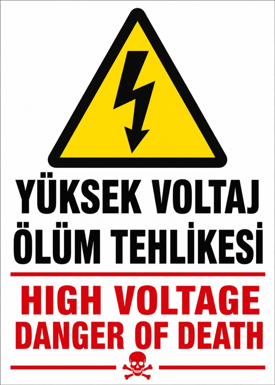 YÜKSEK VOLTAJ ÖLÜM TEHLİKESİ 21X30CM PVC ISG LEVHA
