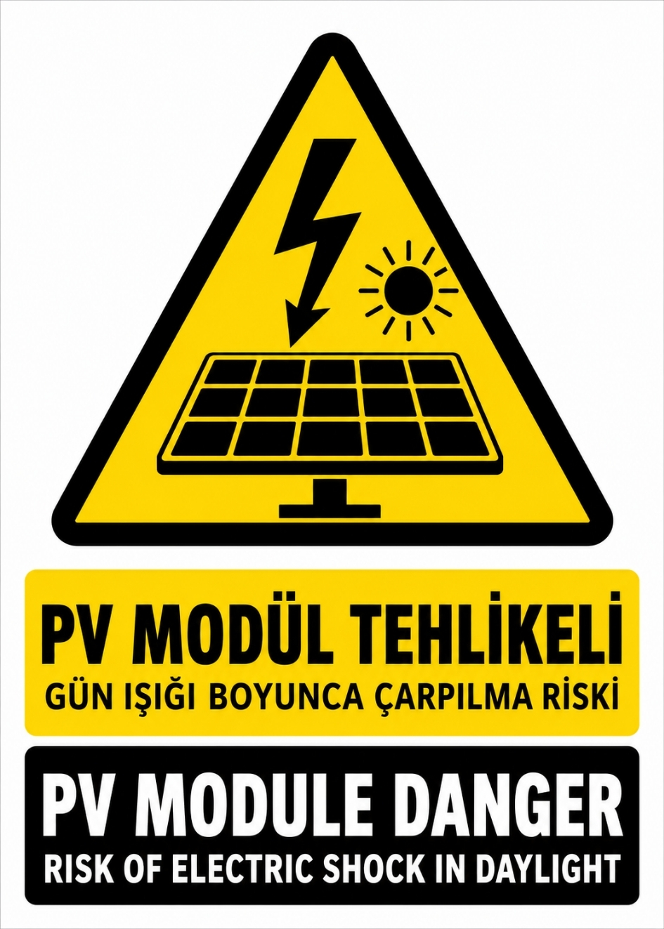 PV MODÜL TEHLİKELİ 21X30CM PVC ISG LEVHA PV MODÜL TEHLİKELİ 21X30CM PVC ISG LEVHA