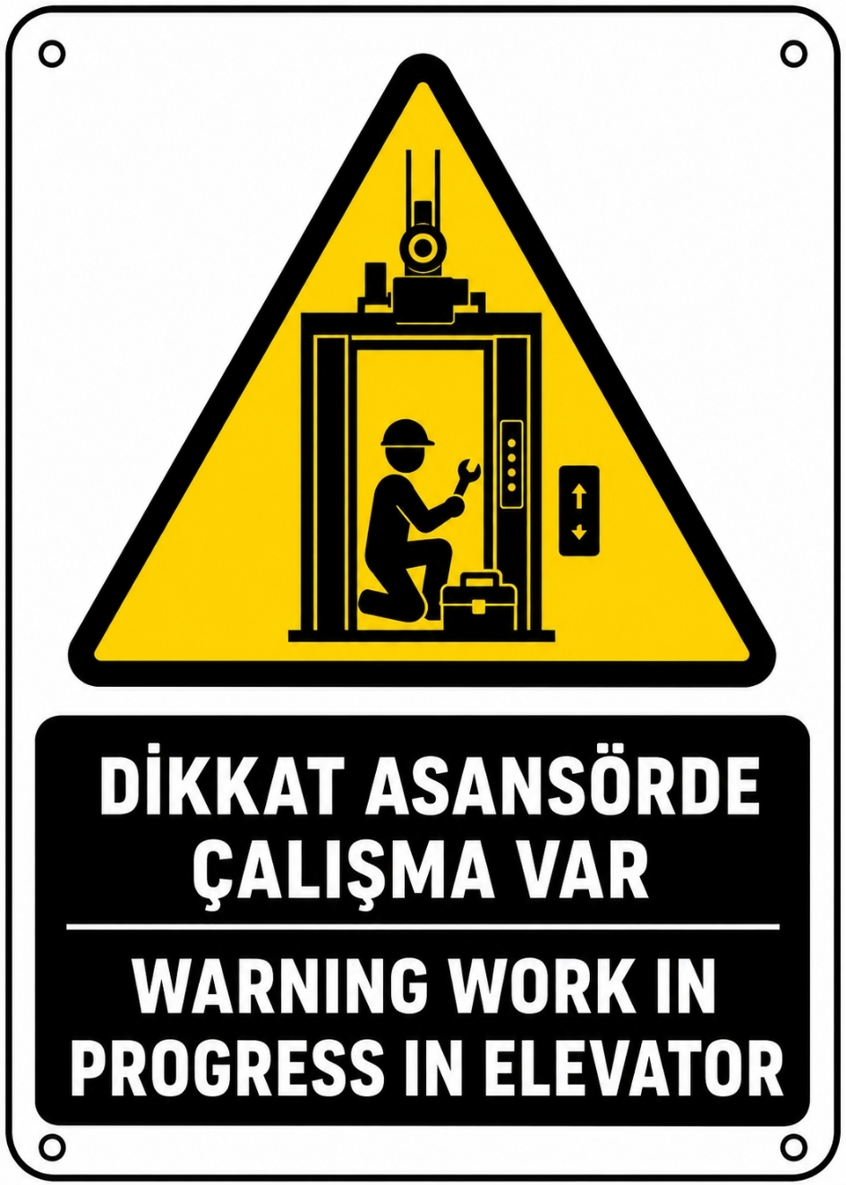 DİKKAT ASANSÖRDE ÇALIŞMA VAR 21X30CM PVC ISG LEVHA