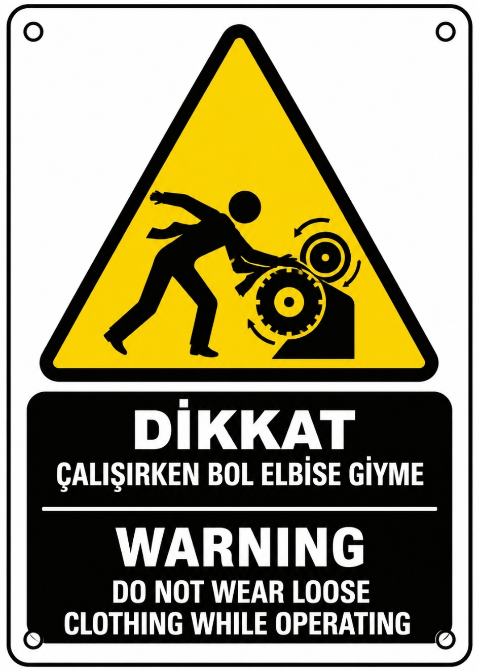DİKKAT ÇALIŞIRKEN BOL ELBİSE GİYME 21X30CM PVC ISG LEVHA
