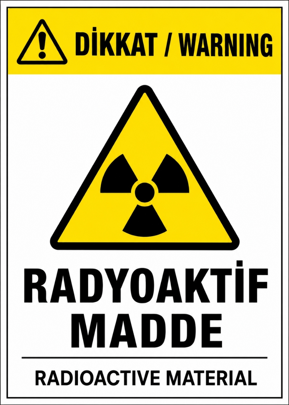 DİKKAT RADYOAKTİF MADDE 21X30CM PVC ISG LEVHA