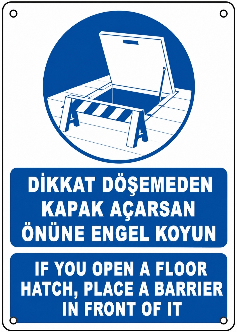 DİKKAT DÖŞEMEDEN KAPAK AÇARSAN ÖNÜNE ENGEL KOYUN 21X30CM PVC ISG LEVHA
