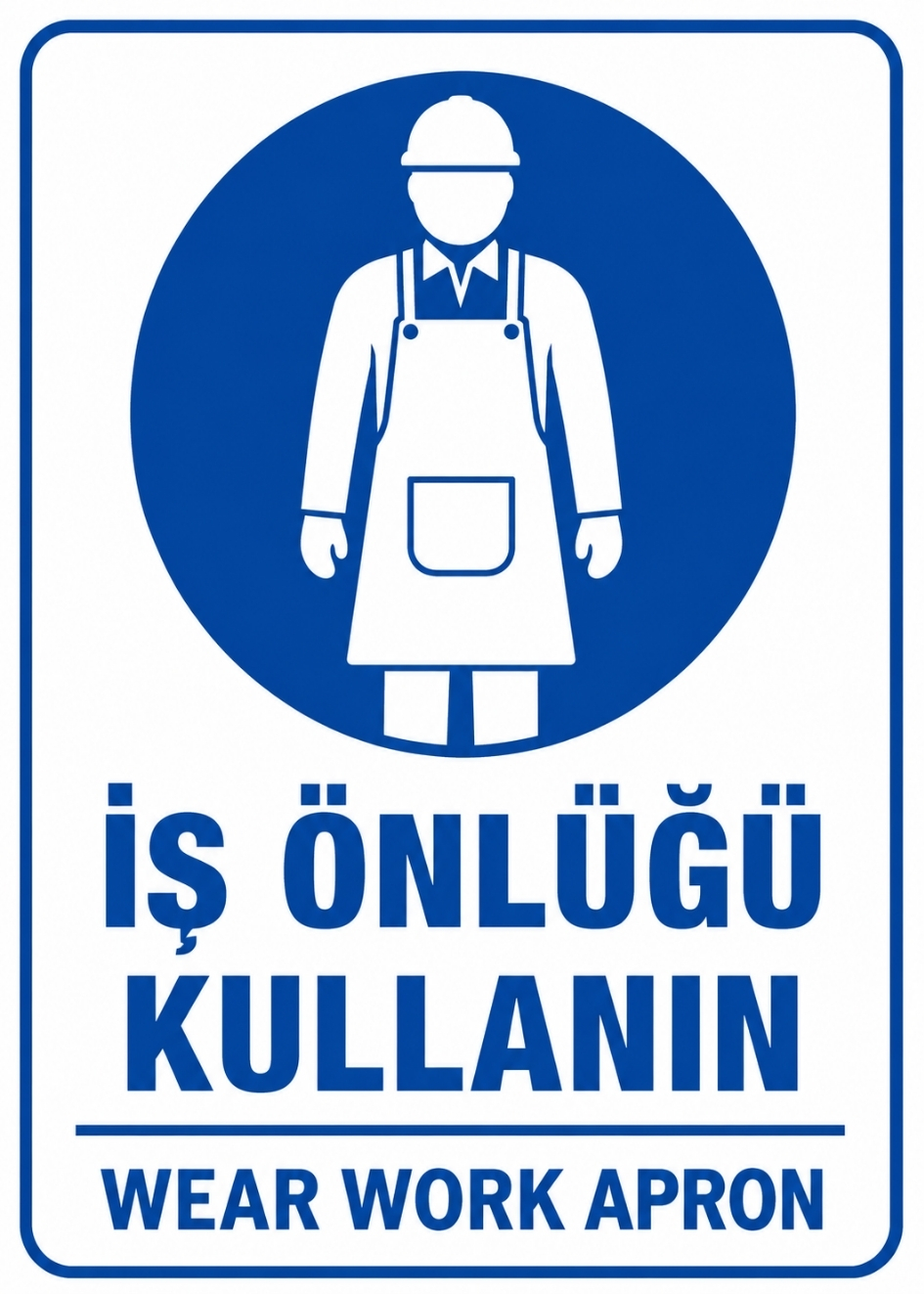 İŞ ÖNLÜĞÜ KULLANIN 21X30CM PVC ISG LEVHA İŞ ÖNLÜĞÜ KULLANIN 21X30CM PVC ISG LEVHA