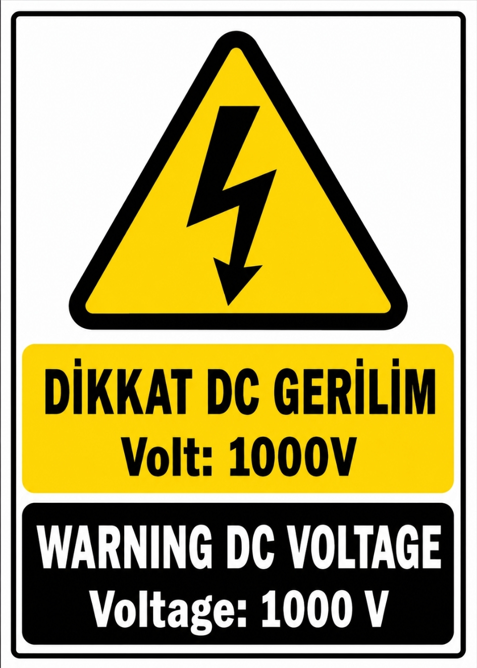 DİKKAT DC GERİLİM VOLT 1000V 21X30CM PVC ISG LEVHA DİKKAT DC GERİLİM VOLT 1000V 21X30CM PVC ISG LEVHA