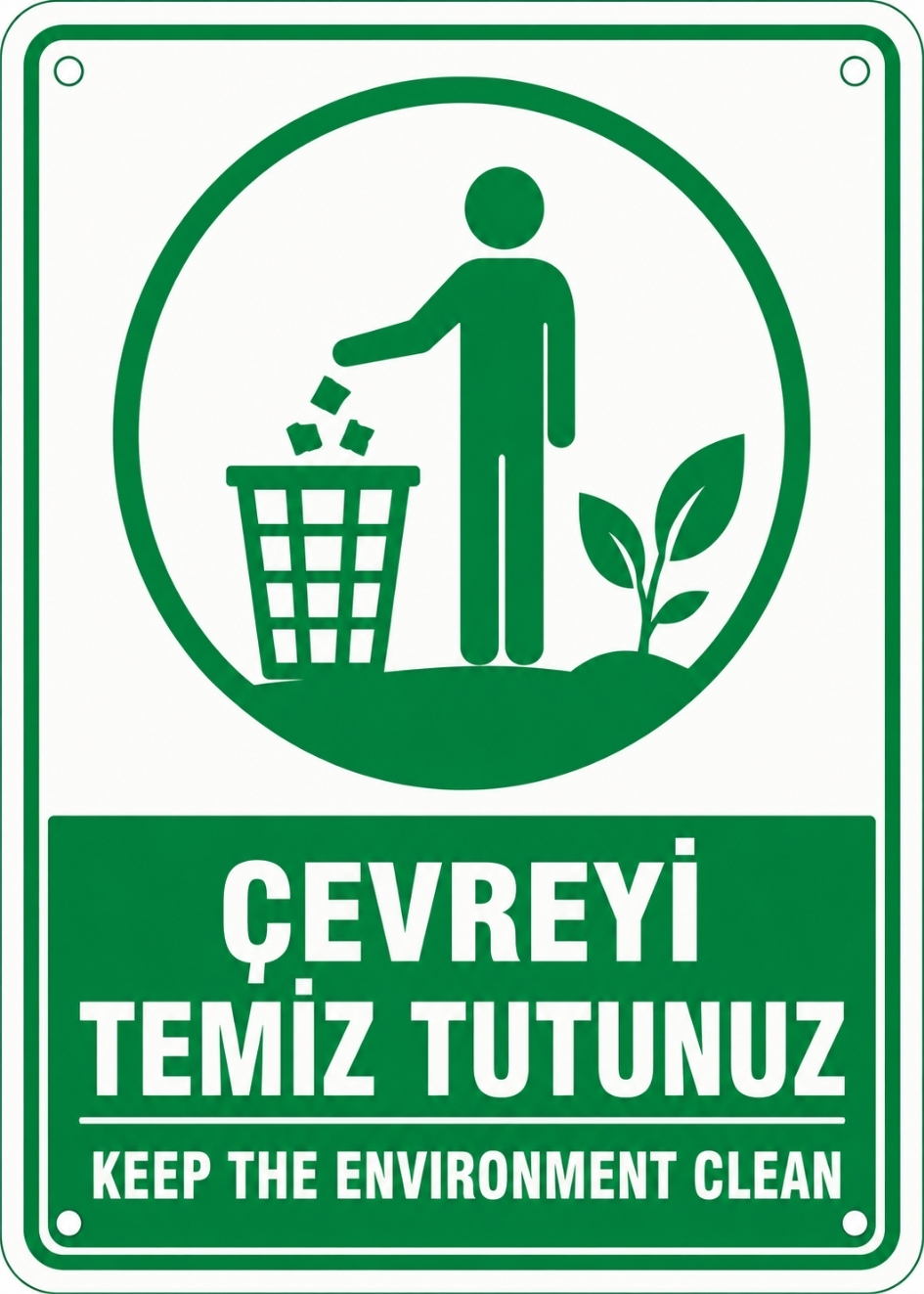 ÇEVREYİ TEMİZ TUTUNUZ 21X30CM PVC ISG LEVHA