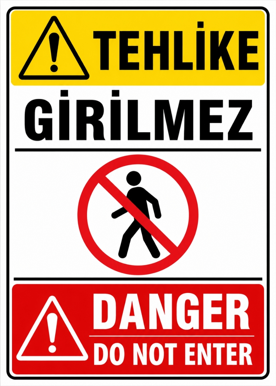 TEHLİKE GİRİLMEZ 21X30CM PVC ISG LEVHA