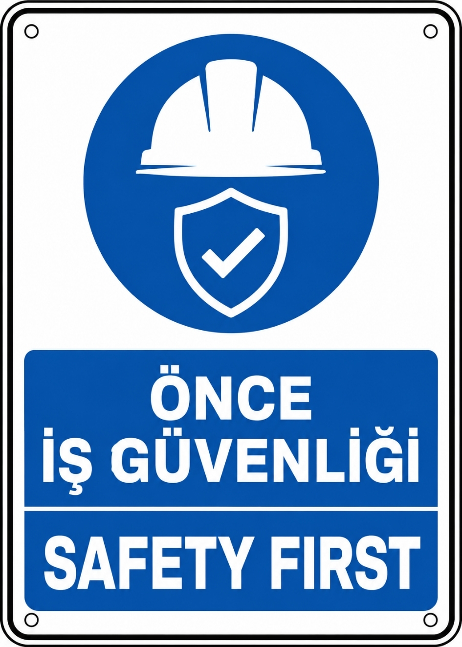 ÖNCE İŞ GÜVENLİĞİ 21X30CM PVC ISG LEVHA