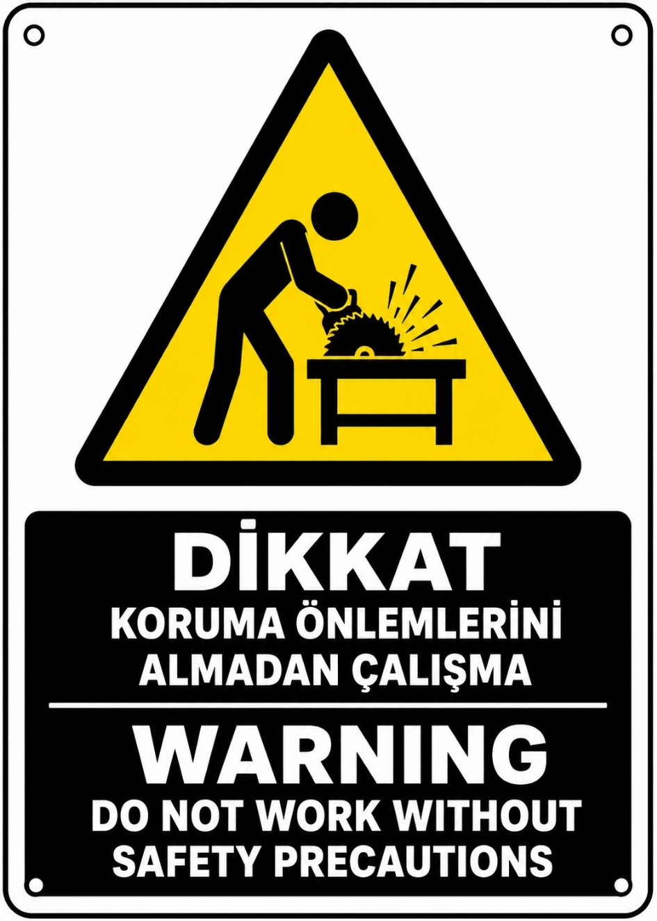 DİKKAT KORUMA ÖNLEMLERİNİ ALMADAN ÇALIŞMA 21X30CM PVC ISG LEVHA