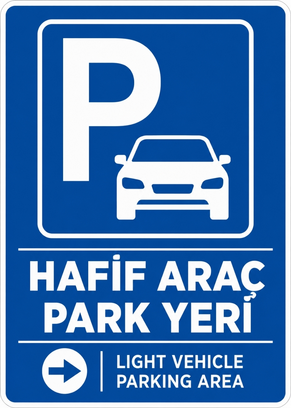 HAFİF ARAÇ PARK YERİ 21X30CM PVC ISG LEVHA