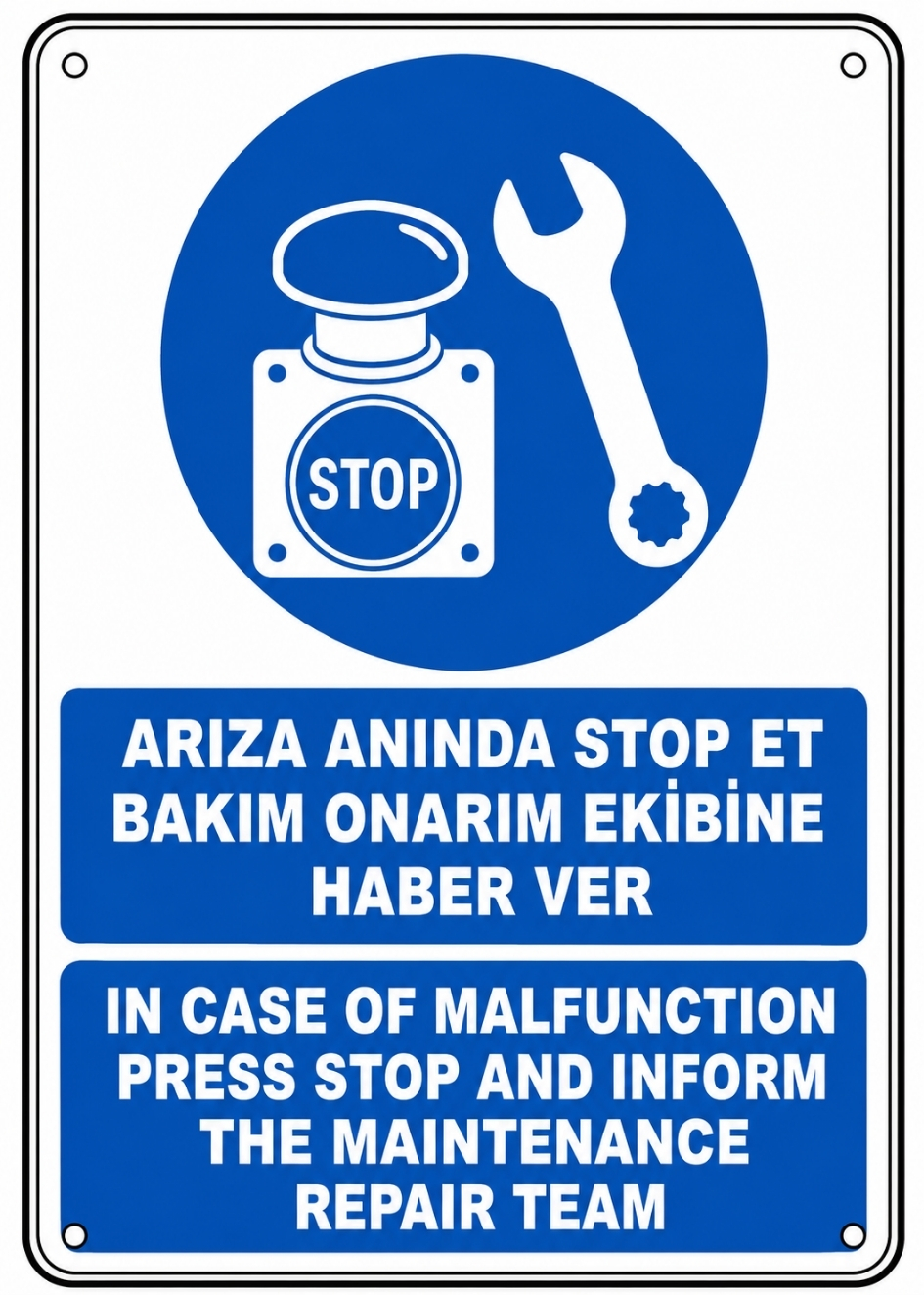 ARIZA ANINDA STOP ET BAKIM ONARIM EKİBİNE HABER VER 21X30CM PVC ISG LEVHA