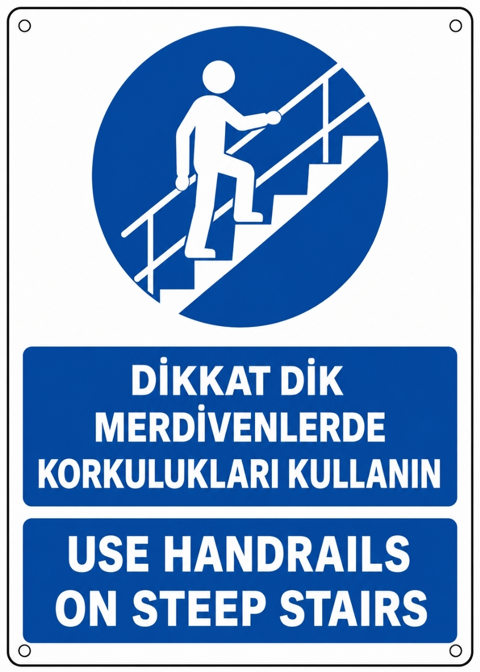DİKKAT DİK MERDİVENLERDE KORKULUKLARI KULLAN 21X30CM PVC ISG LEVHA