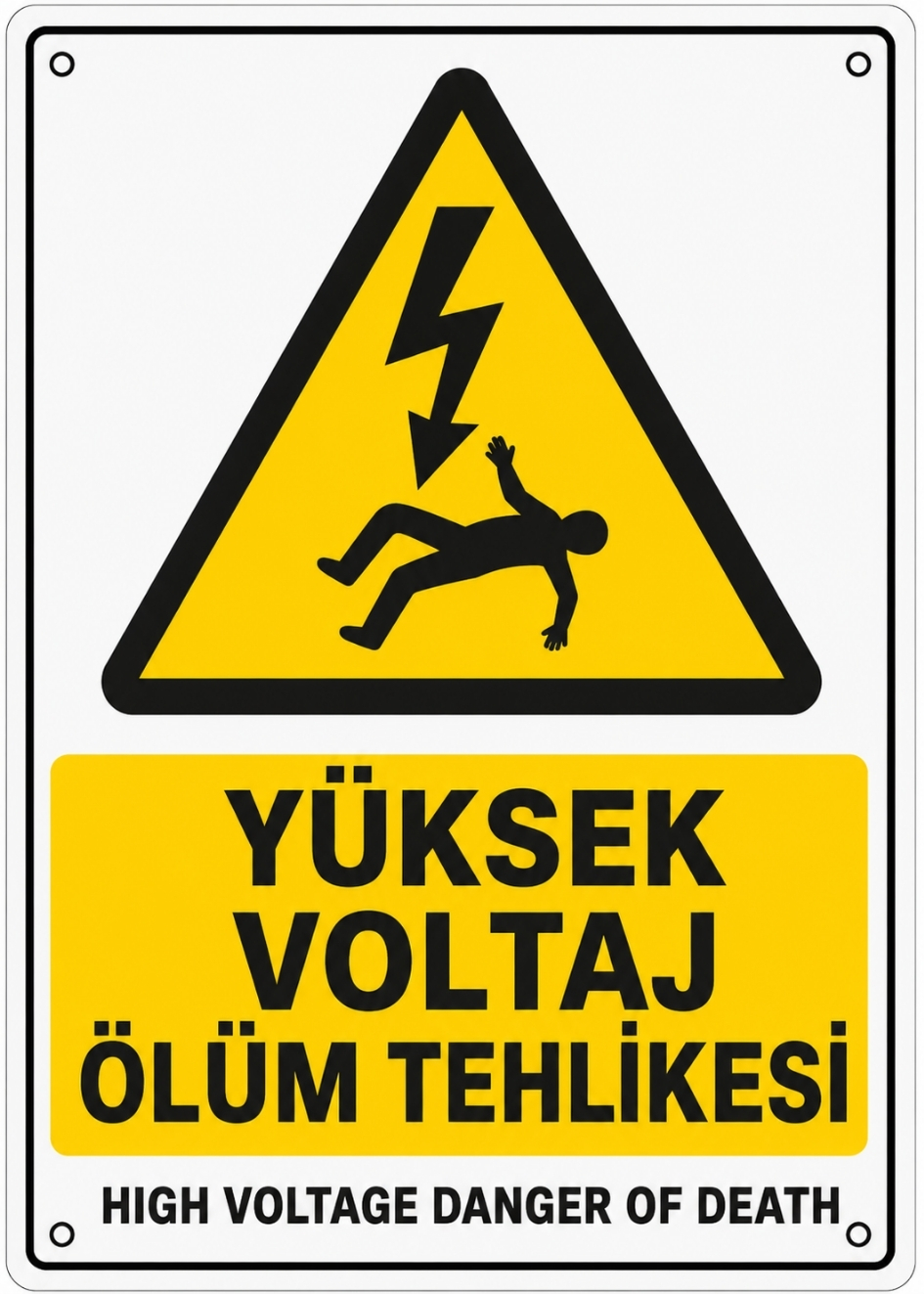 YÜKSEK VOLTAJ ÖLÜM TEHLİKESİ 21X30CM PVC ISG LEVHA