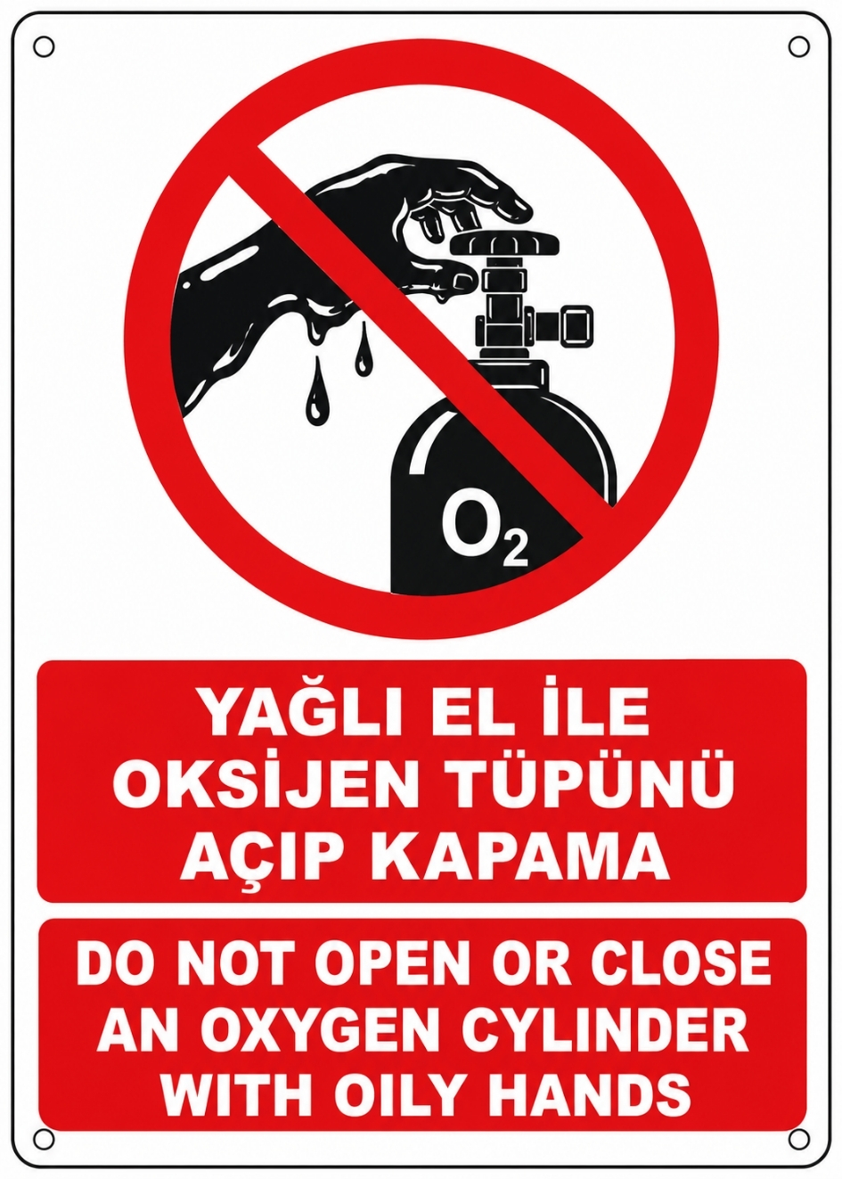 YAĞLI EL İLE OKSİJEN TÜPÜNÜ AÇIP KAPAMA 21X30CM PVC ISG LEVHA