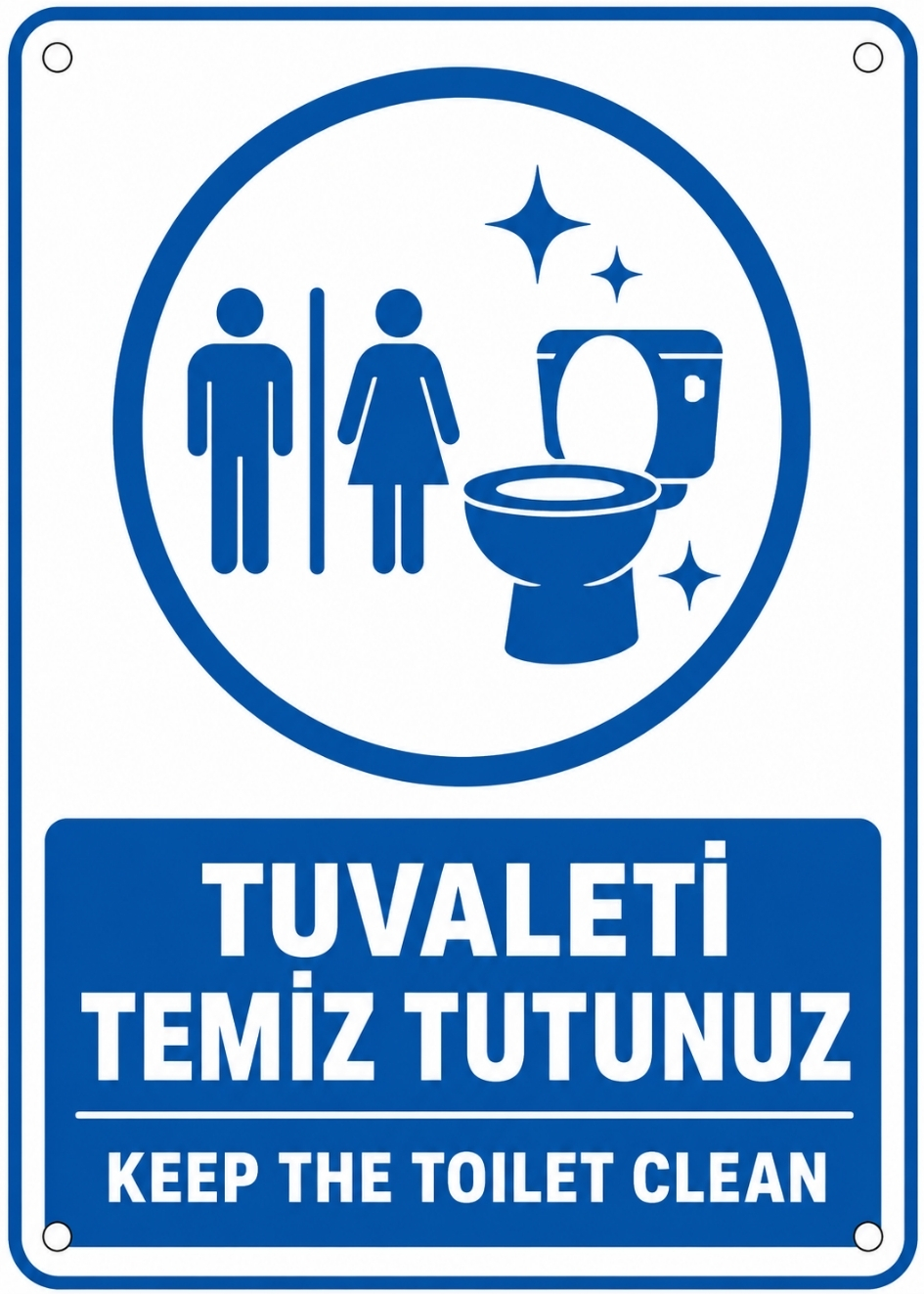 TUVALETİ TEMİZ TUTUNUZ 50X70CM PVC ISG LEVHA