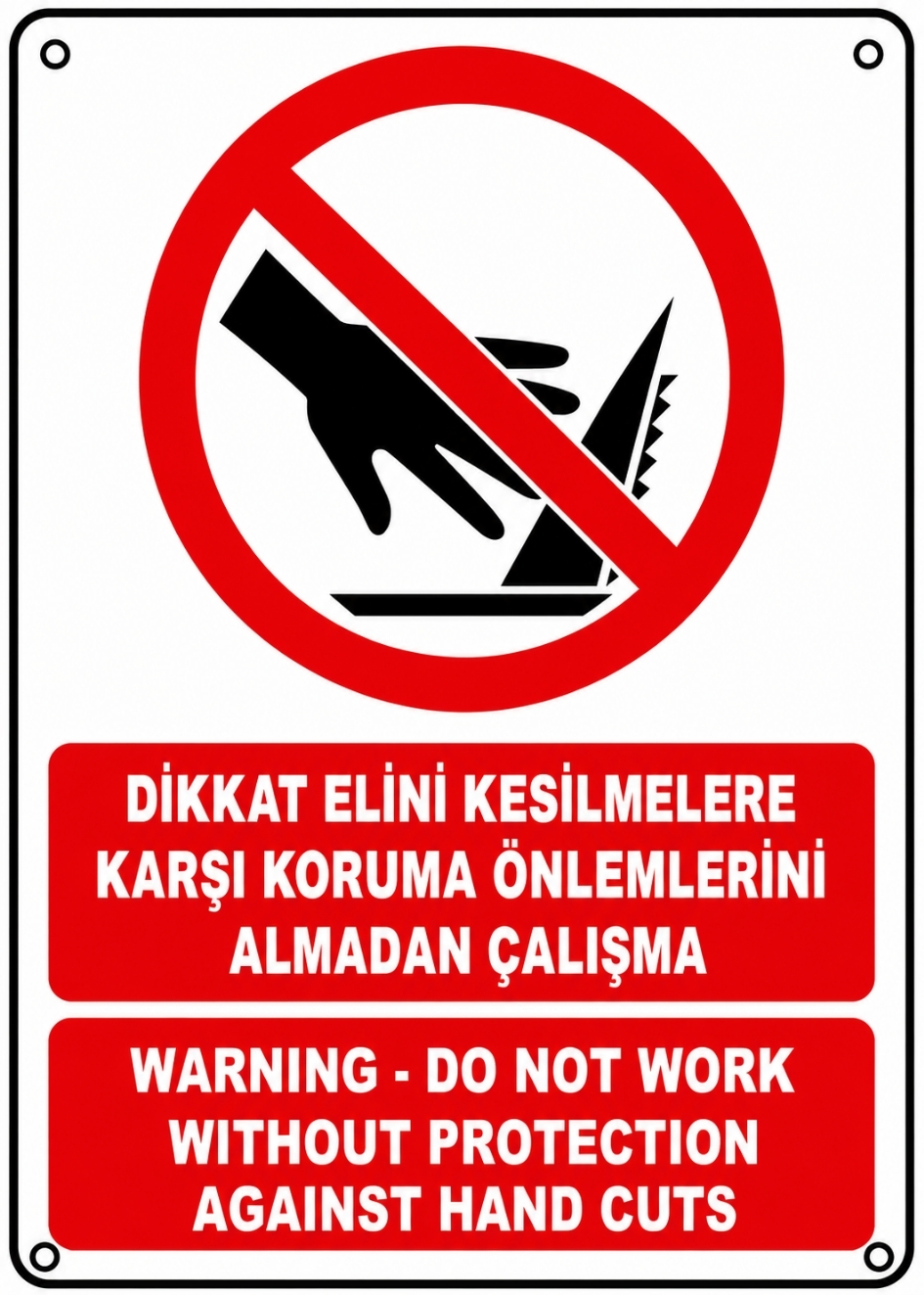 DİKKAT ELİNİ KESİLMELERE KARŞI KORUMA ÖNLEMLERİNİ ALMADAN ÇALIŞMA 21X30CM PVC ISG LEVHA DİKKAT ELİNİ KESİLMELERE KARŞI KORUMA ÖNLEMLERİNİ ALMADAN ÇALIŞMA 21X30CM PVC ISG LEVHA