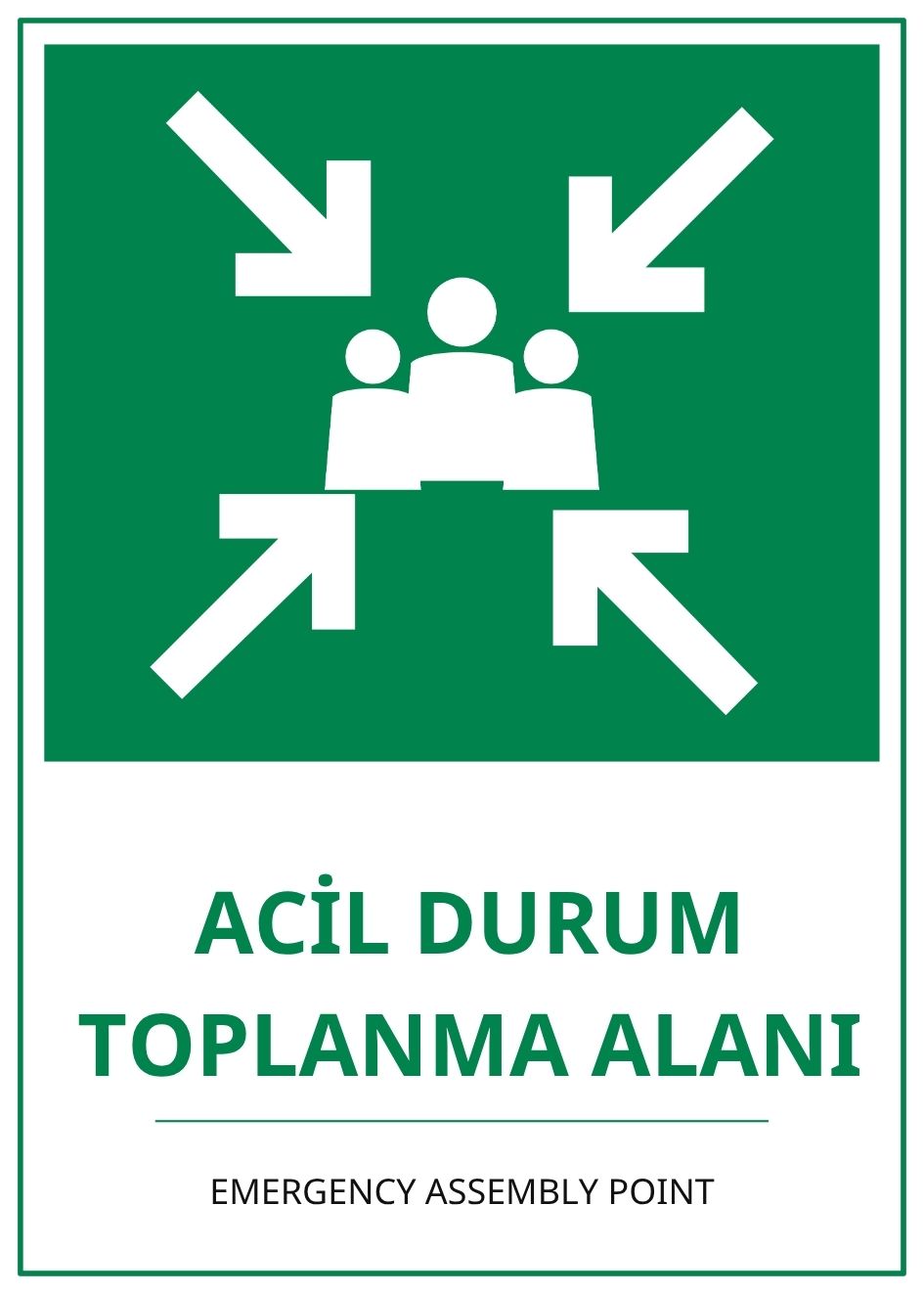 Hastane Acil Durum Toplanma Alanı PVC ISG Levha 21x30CM Hastane Acil Durum Toplanma Alanı PVC ISG Levha 21x30CM