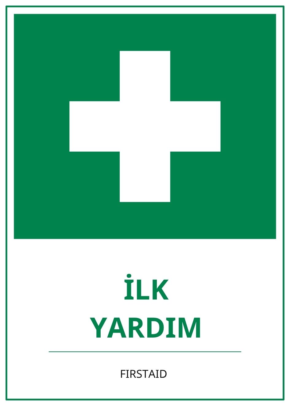 Hastane İlk Yardım PVC ISG Levha 21x30CM Hastane İlk Yardım PVC ISG Levha 21x30CM