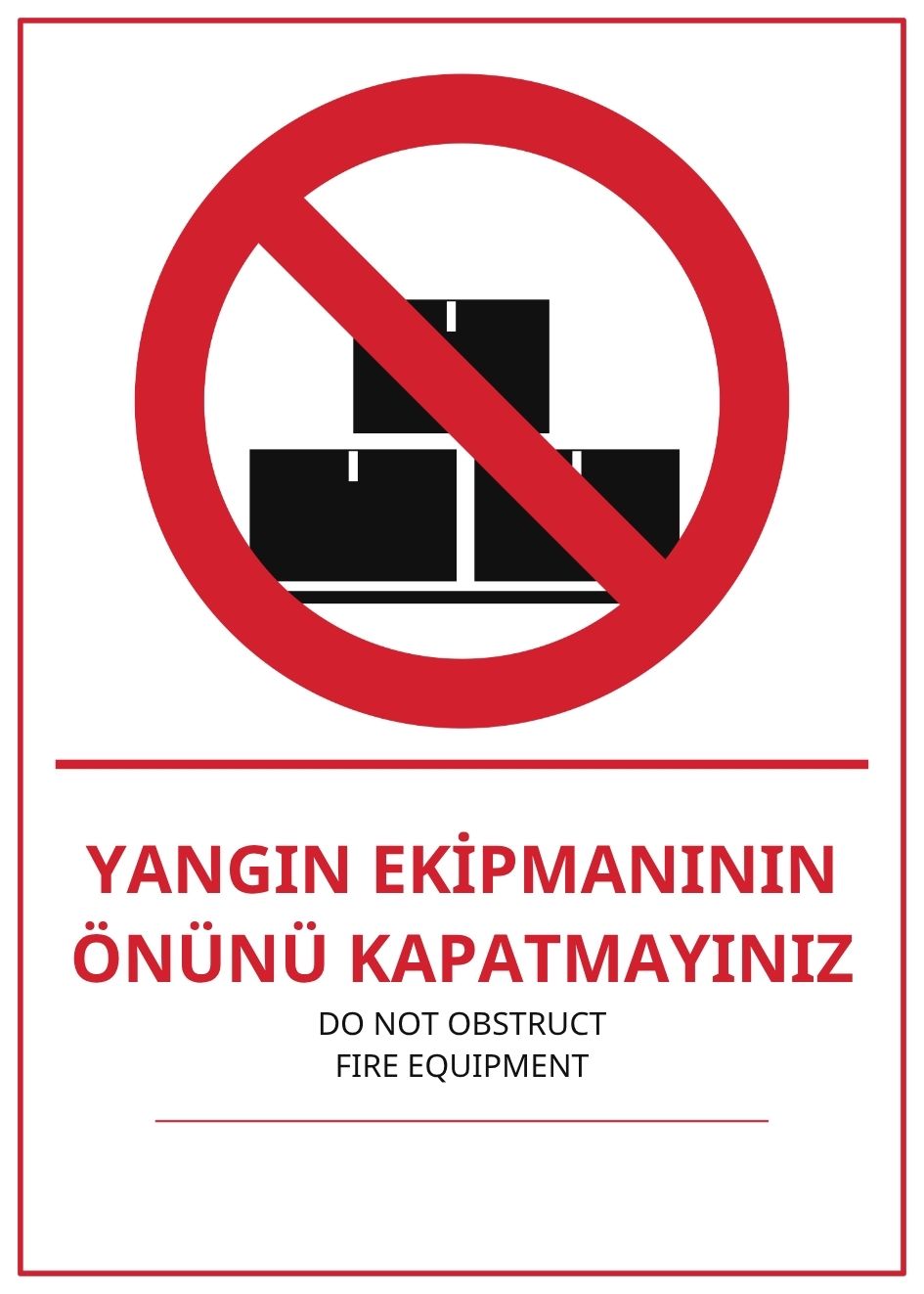 Hastane Yangın Ekipmanının Önünü Kapatmayınız PVC ISG Levha 21x30CM Hastane Yangın Ekipmanının Önünü Kapatmayınız PVC ISG Levha 21x30CM