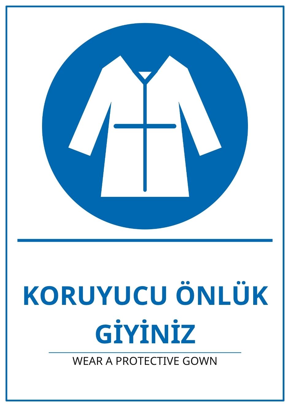Hastane Koruyucu Önlük Giyiniz PVC ISG Levha 21x30CM