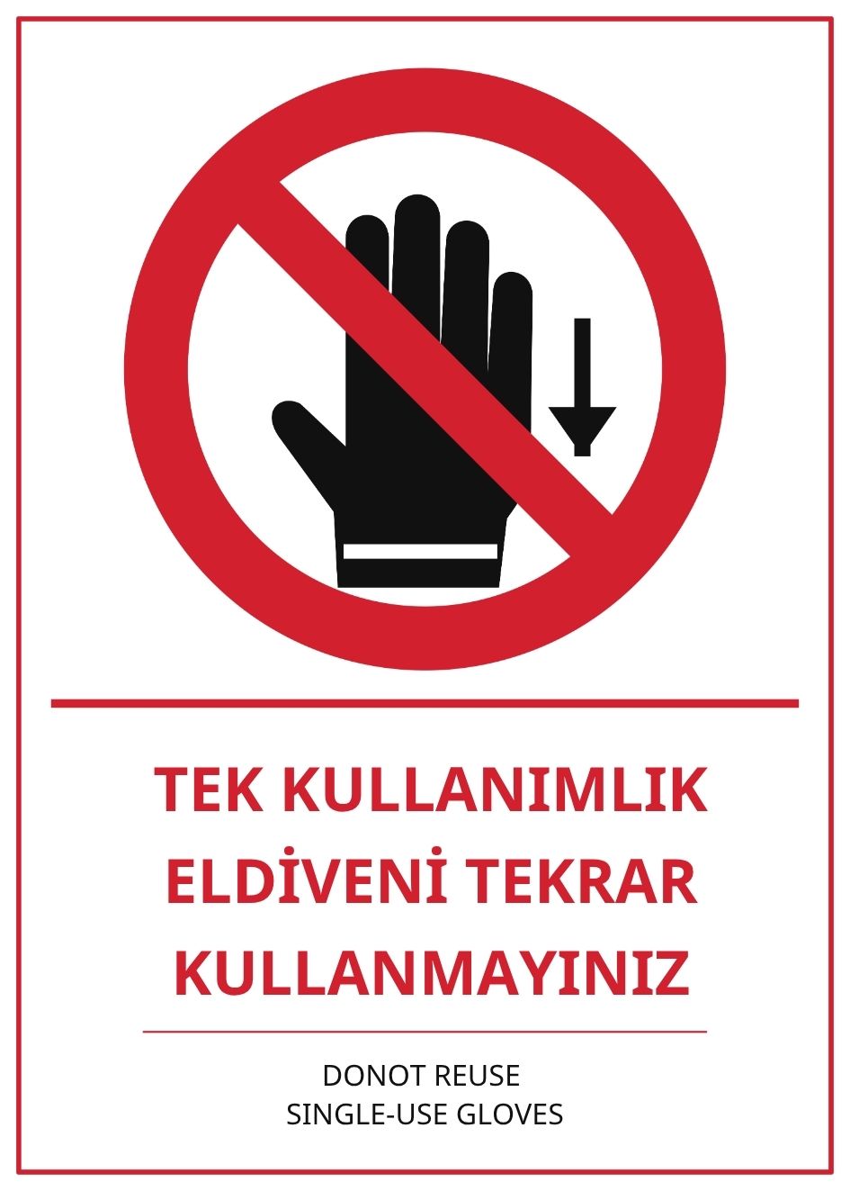 Hastane Tek Kullanımlık Eldiveni Tekrar Kullanmayın PVC ISG Levha 21x30CM