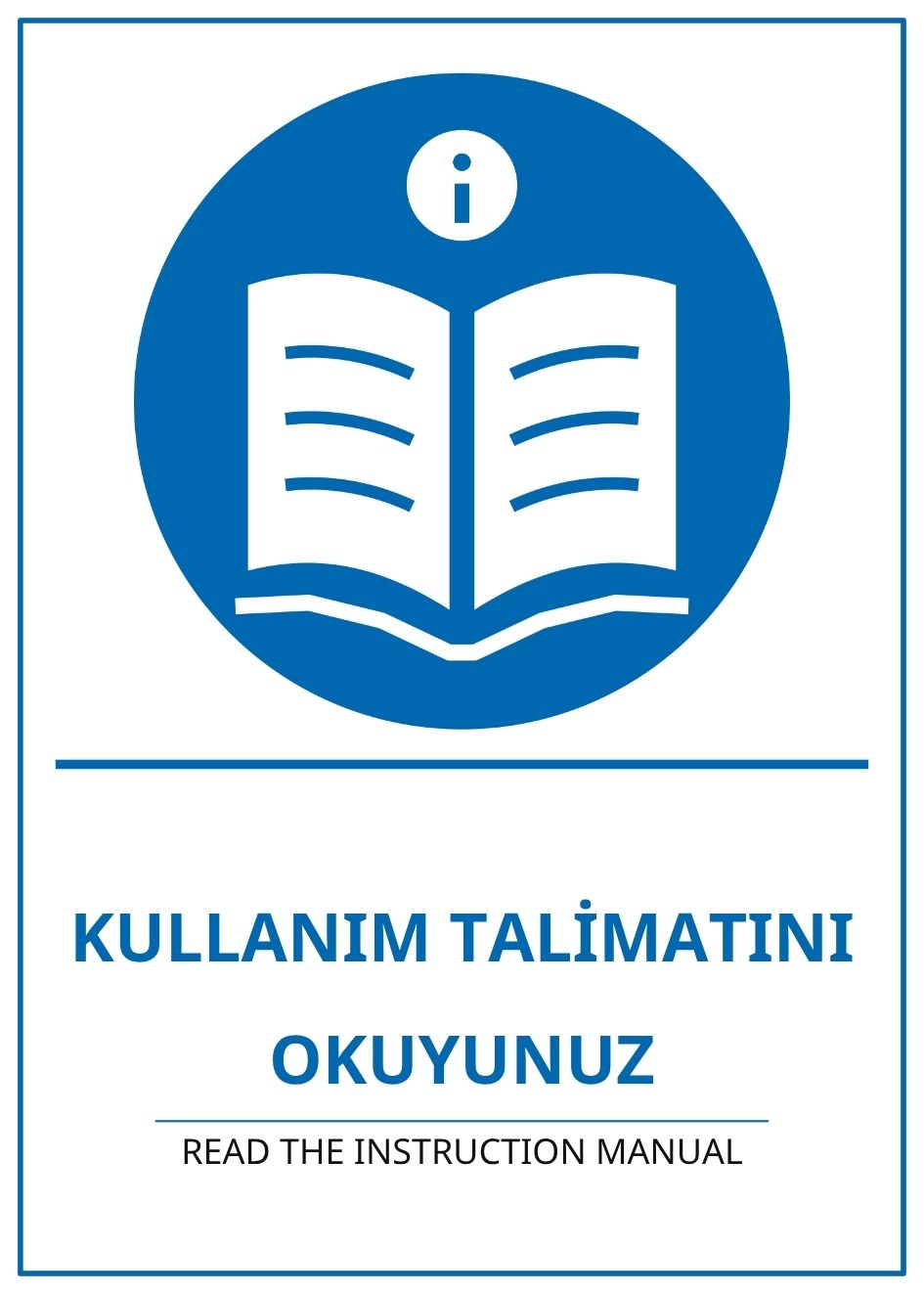 Hastane Kullanım Talimatını Okuyunuz PVC ISG Levha 21x30CM