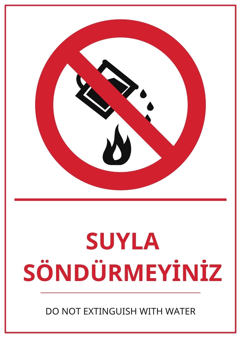 Hastane Suyla Söndürmeyiniz PVC ISG Levha 21x30CM