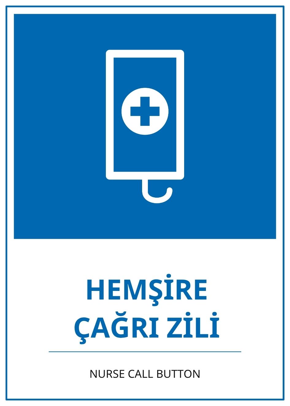Hastane Hemşire Çağrı Zili PVC ISG Levha 21x30CM