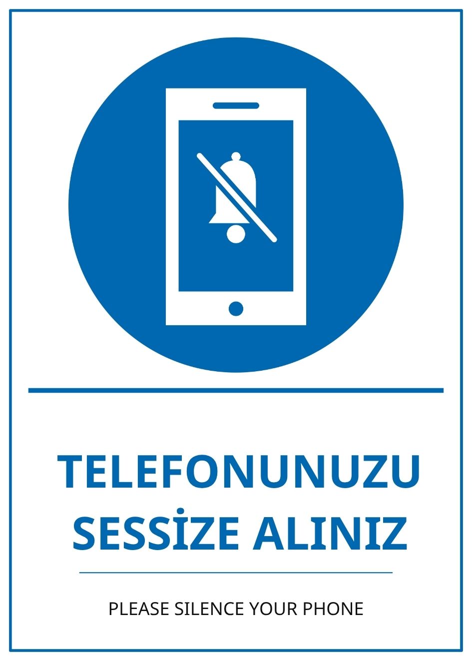 Hastane Telefonunuzu Sessize Alınız PVC ISG Levha 21x30CM
