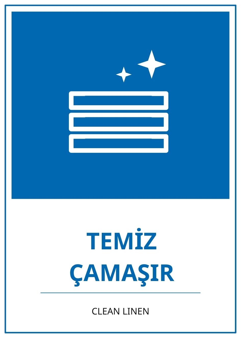 Hastane Temiz Çamaşır PVC ISG Levha 21x30CM