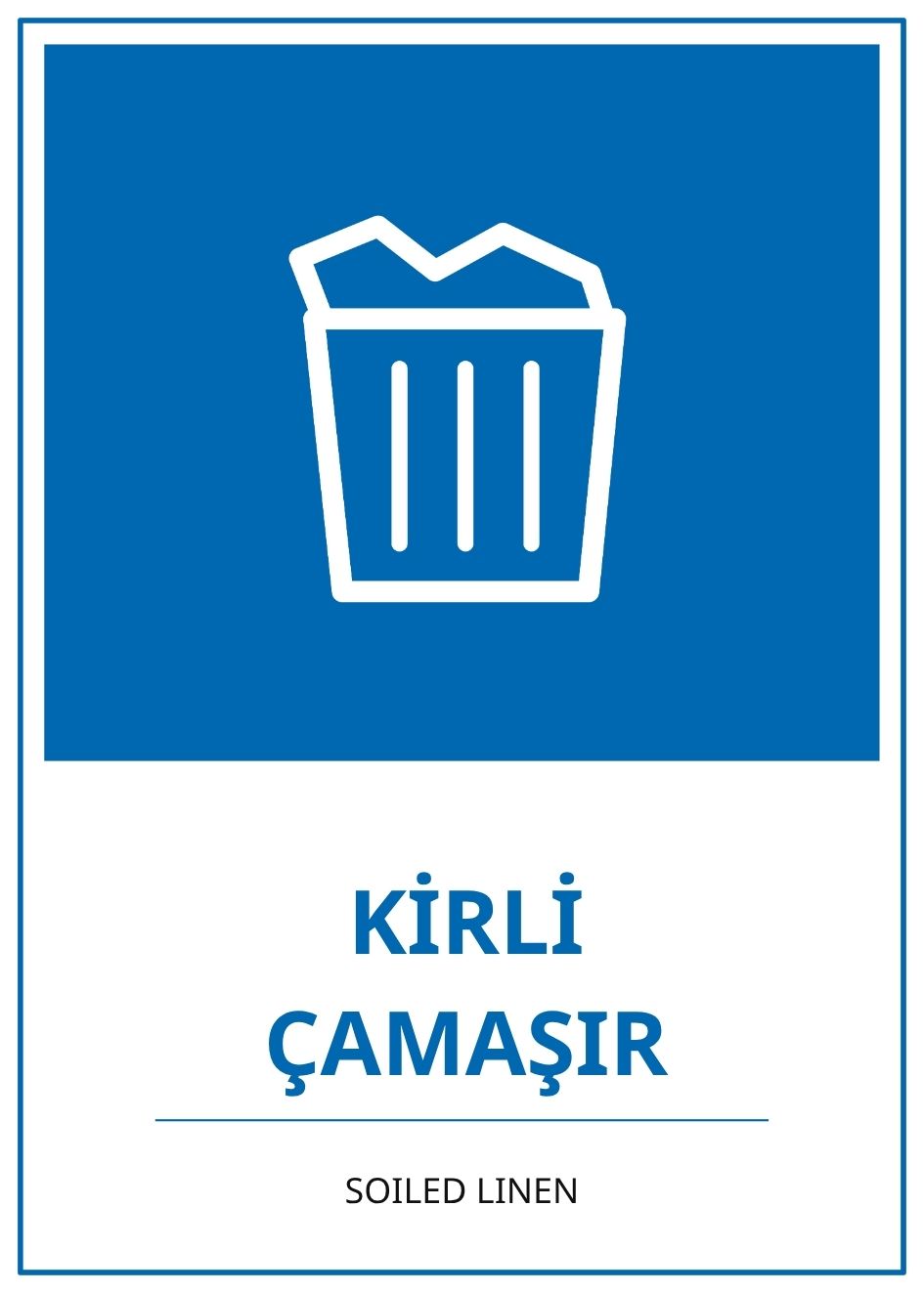 Hastane Kirli Çamaşır PVC ISG Levha 21x30CM