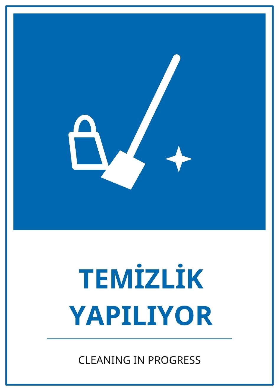 Hastane Temizlik Yapılıyor PVC ISG Levha 21x30CM